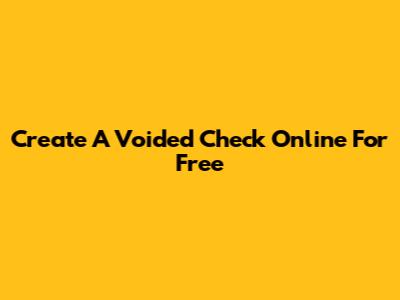 Create A Voided Check Online For Free