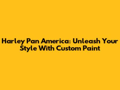 Harley Pan America: Unleash Your Style With Custom Paint