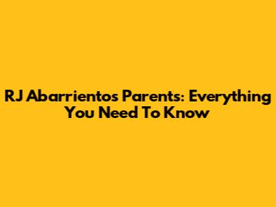 RJ Abarrientos' Parents: Everything You Need To Know