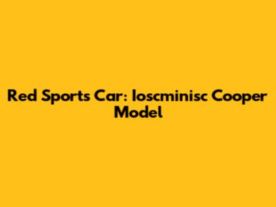 Red Sports Car: Ioscminisc Cooper Model